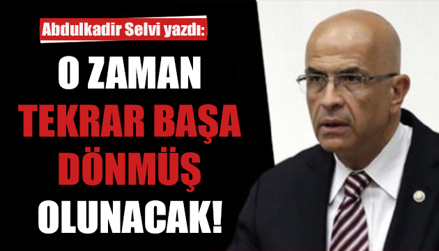 Abulkadir Selvi den Enis Berberoğlu yazısı