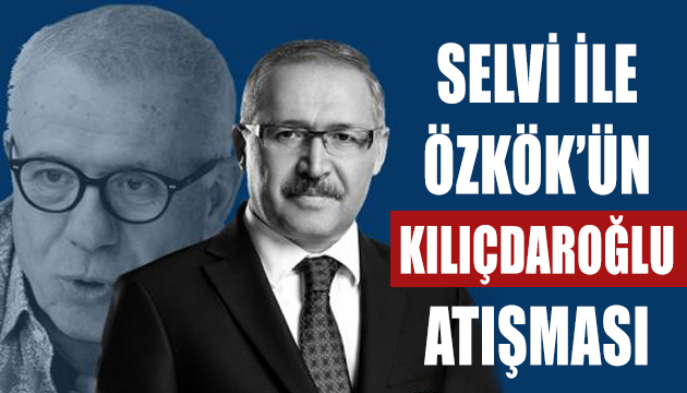 Abdulkadir Selvi ile Ertuğrul Özkök arasında Kılıçdaroğlu atışması