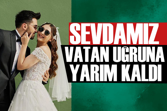 Şehit Polis Memuru Şeyda Yılmaz ın eşi Semih Yılmaz: Sevdamız vatan uğruna yarım kaldı