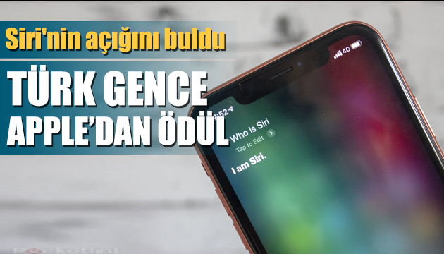 Siri nin açığını bulan Türk gencine ödül
