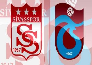 Trabzonspor - Sivasspor! Muhtemel 11 ler