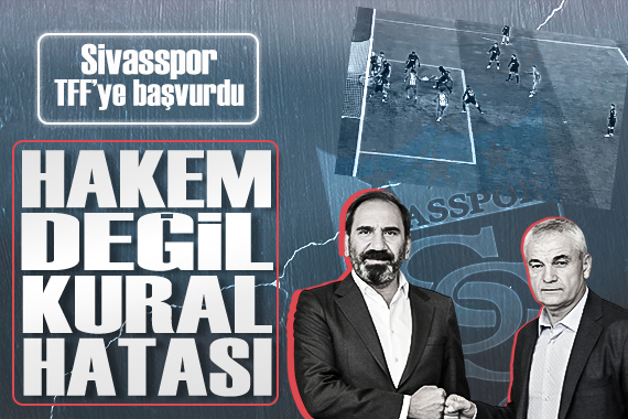 Sivasspor, Galatasaray maçının tekrar oynanması için TFF ye başvuru yaptı