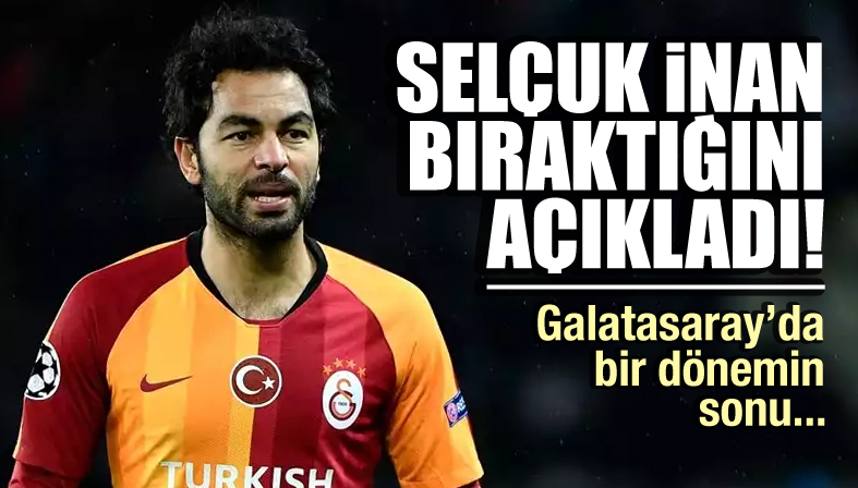Galatasaray da bir dönemin sonu! Selçuk İnan bıraktı