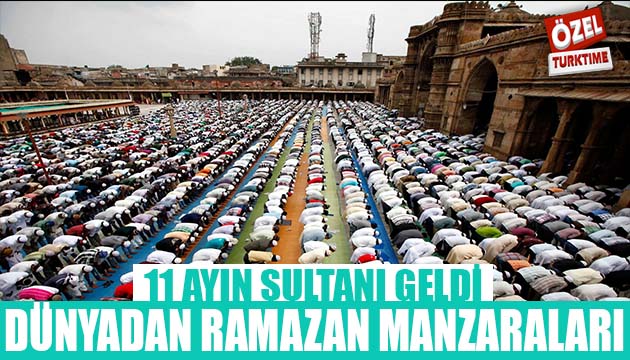 Dünyadan ramazan manzaraları