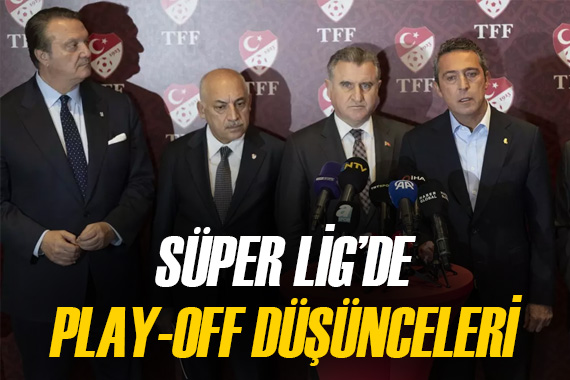 Süper Lig de play-off düşünceleri