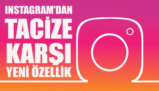 Instagram dan tacize karşı yeni özellik