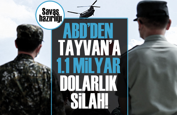 ABD den Tayvan a 1.1 Milyar Dolarlık silah satışı!