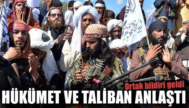 Afganistan’da hükümet ve Taliban anlaştı