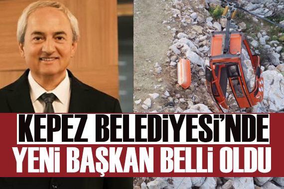 Kepez in yeni Belediye Başkanı belli oldu