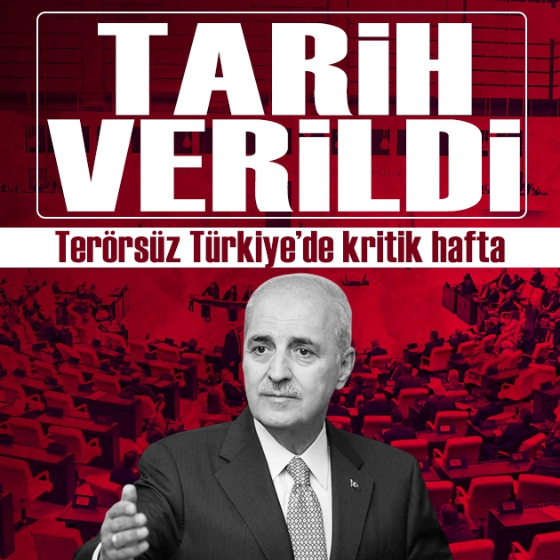 Terörsüz Türkiye'de kritik hafta: Meclis'e geliyor
