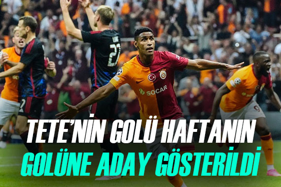 Galatasaraylı Tete nin golü haftanın golüne aday gösterildi