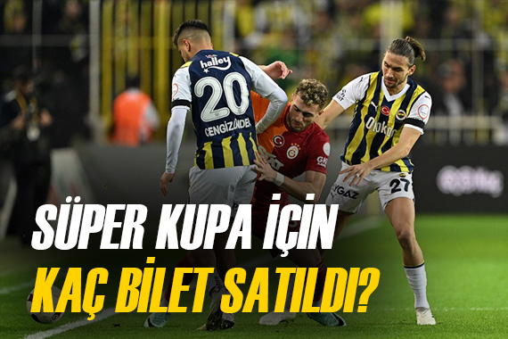 Fenerbahçe-Galatasaray derbisi biletlerinde son durum ne?