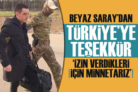 Beyaz Saray dan Türkiye ye teşekkür: İzin verdiği için minnettarız!