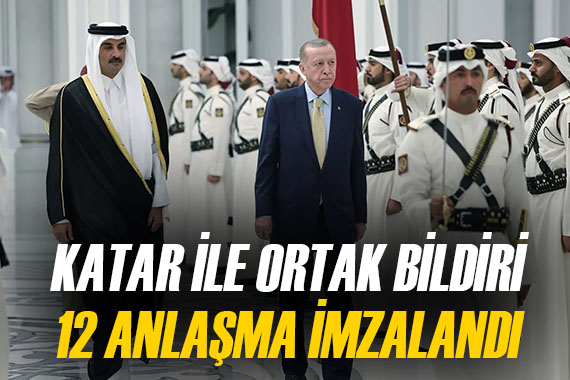 Türkiye ile Katar arasında ortak bildiri! 12 anlaşmaya imza atıldı...