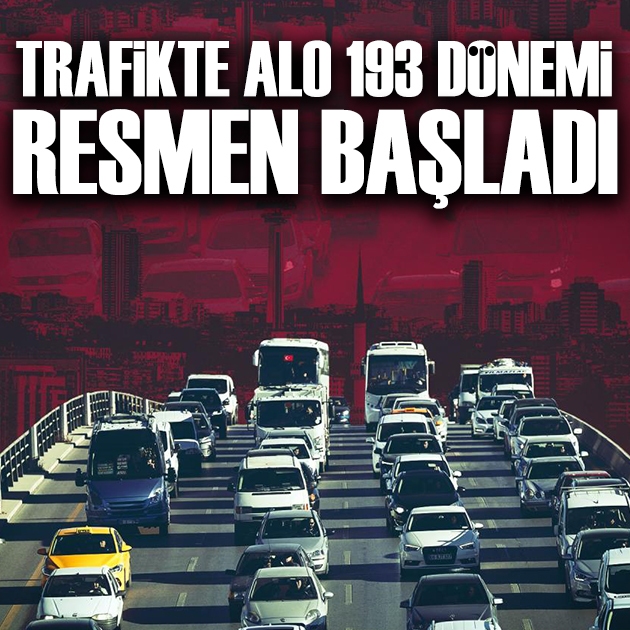 Trafikte yeni dönem başladı! “Alo 193” artık devrede