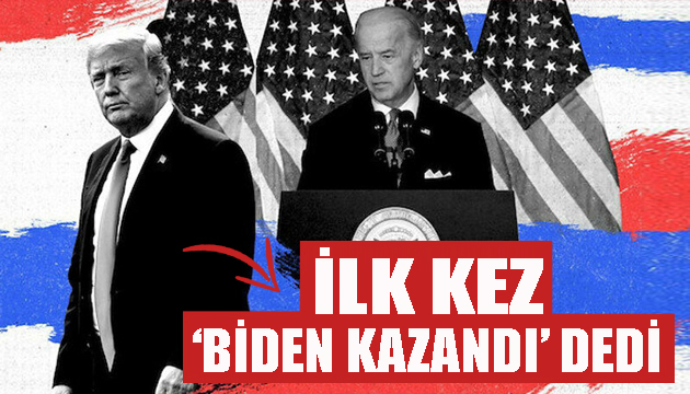 Trump ilk kez ‘Biden kazandı’ dedi