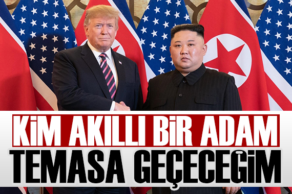 Trump tan Kuzey Kore lideriyle ilgili mesaj: Akıllı adam