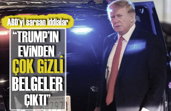 Trump ın evine yapılan FBI baskını sonrası şok iddialar!