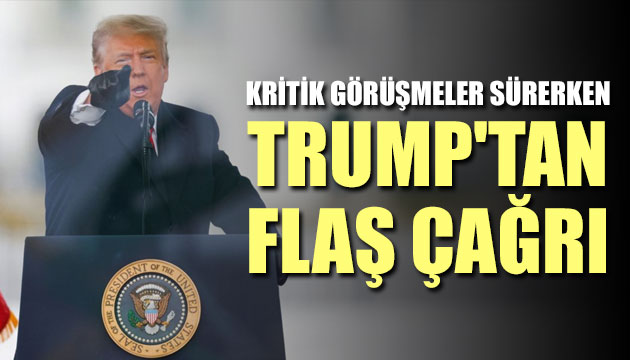 Azil görüşmesi sırasında Trump tan flaş çağrı