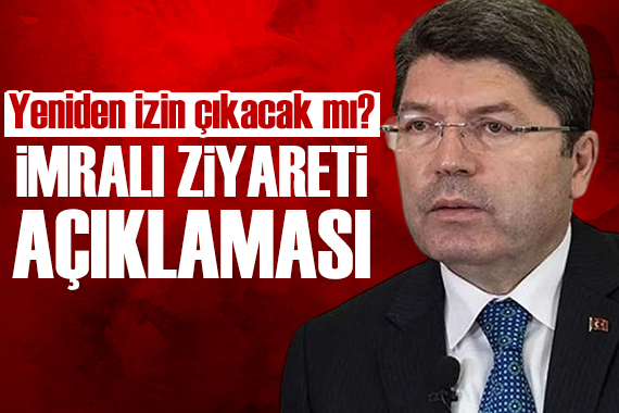 Bakan Tunç tan 3. İmralı ziyareti için açıklama