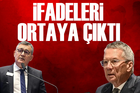 TÜSİAD Başkanı Turan ve Aras ın ifadeleri ortaya çıktı