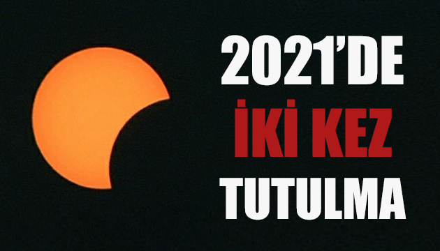 2021 de Güneş ve Ay da ikişer tutulma
