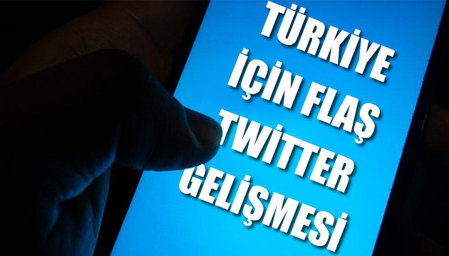 Türkiye için flaş Twitter gelişmesi