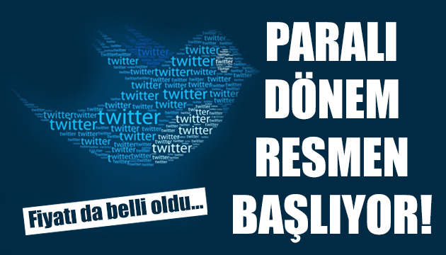 Twitter’da paralı dönem resmen başlıyor!