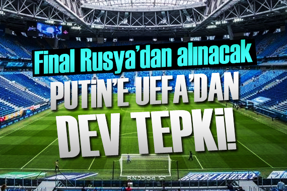 Putin e UEFA dan dev tepki