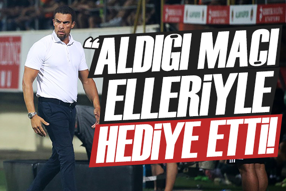  Aldığı maçı elleriyle hediye etti 