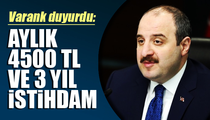 Bakan Varank açıkladı!  4 bin 500 lira burs 