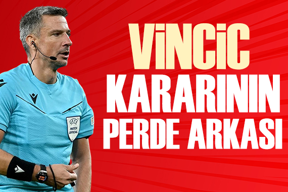 Tarihi hakem kararı nasıl verildi? Slavko Vincic in seçilmesinin perde arkası