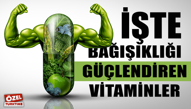 Koronaya karşı bağışıklığı güçlendiren vitaminler