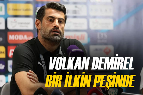 Volkan Demirel, Fenerbahçe nin serisini bitirebilecek mi?