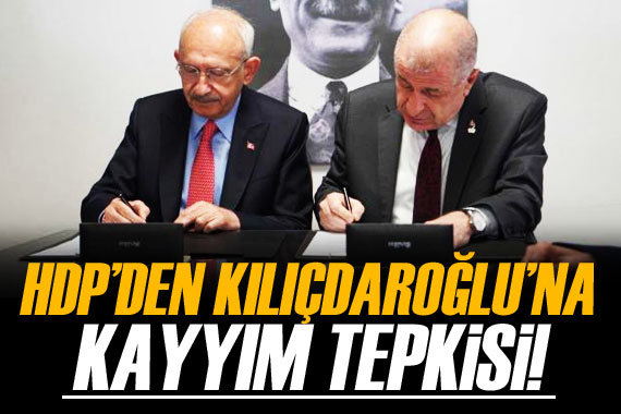 HDP den Kılıçdaroğlu na  kayyım  tepkisi: Evrensel demokratik ilkelere aykırıdır!