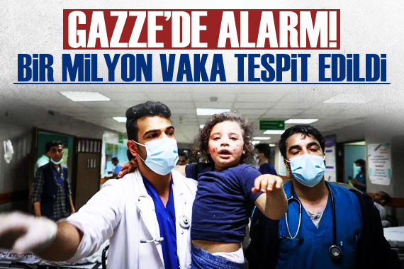 Gazze de alarm! Bir milyon vaka tespit edildi