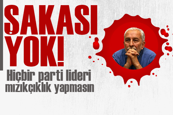 Emin Çölaşan yazdı: Hiçbir parti lideri mızıkçılık yapmasın!