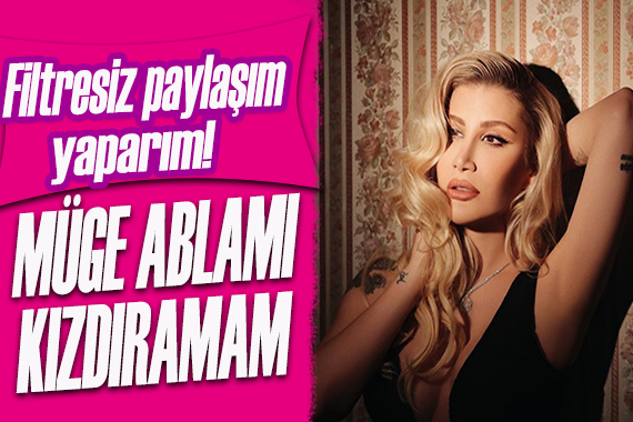 İrem Derici: Müge Anlı ablamı kızdıramam!