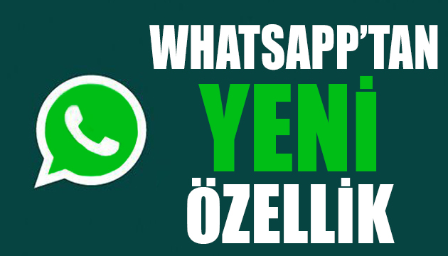 WhatsApp tan yeni özellik