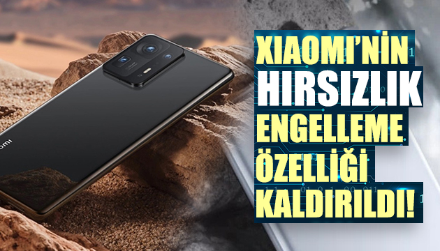 Xiaomi nin hırsızlık engelleme özelliği hükümete takıldı!