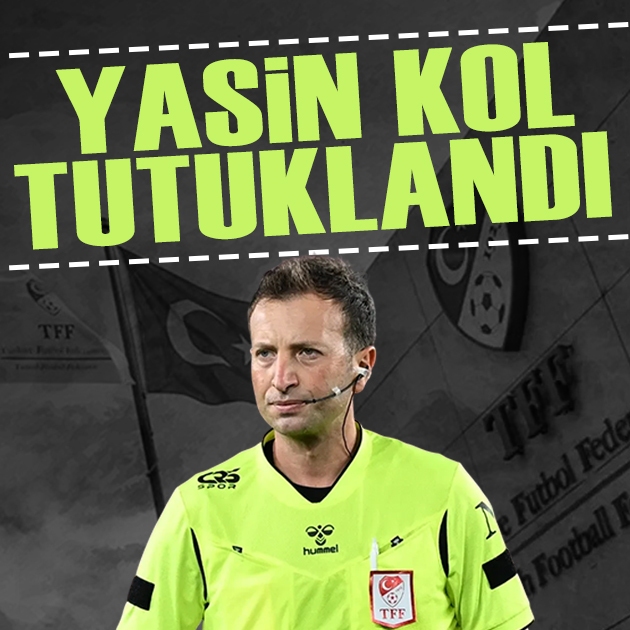 Yasin Kol tutuklandı