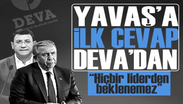 DEVA Partisi'nden Mansur Yavaş'a cevap: 'Hiçbir liderden beklenemez'