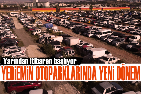 Yediemin otoparklarında yeni dönem: Yarından itibaren başlıyor!