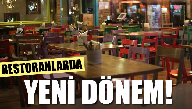 Restoranlarda yeni dönem!