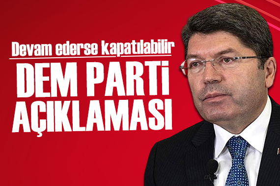 Bakan Tunç tan DEM Parti açıklaması: Terörle mesaf koymazsa...