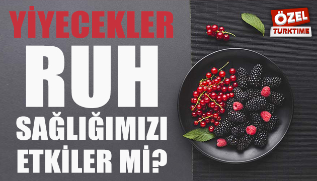 Yiyecekler ruh sağlığımızı etkiler mi?