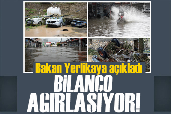 Bakan Yerlikaya açıkladı! Sağanak ve fırtına bilançosu: 9 ölü, 11 kayıp