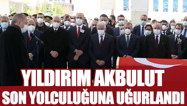 Yıldırım Akbulut son yolculuğuna uğurlandı