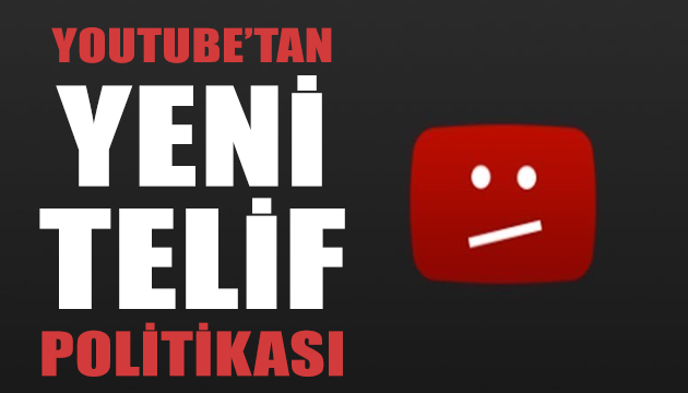 YouTube tan yeni telif politikası