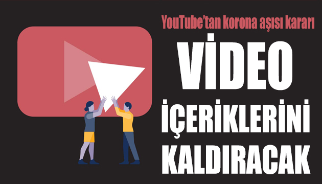 YouTube’tan korona aşısı kararı